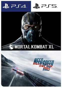 Mortal Kombat XL + Need for Speed™ Rivals
